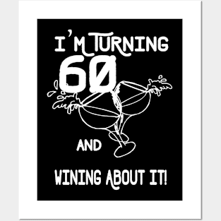 I'm turning 60 Posters and Art